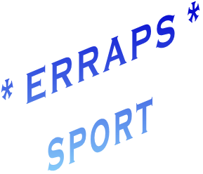 * ERRAPS *  sport